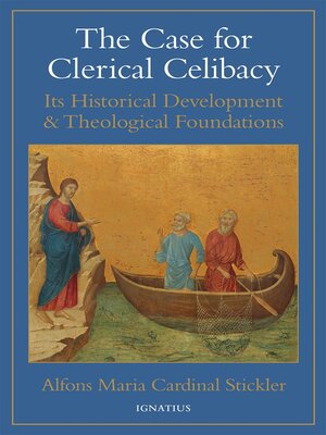 cover image of The Case for Clerical Celibacy